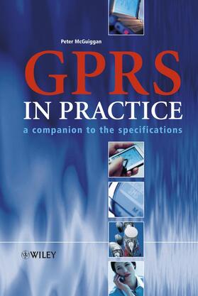 McGuiggan |  GPRS in Practice | Buch |  Sack Fachmedien