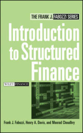 Fabozzi / Davis / Choudhry |  Introduction to Structured Finance | eBook | Sack Fachmedien
