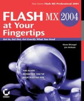 Bhangal / deHaan |  Flash MX 2004 at Your Fingertips | eBook | Sack Fachmedien