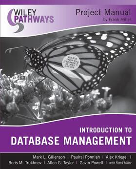 Gillenson / Ponniah / Miller |  Wiley Pathways Introduction to Database Management, Project Manual | Buch |  Sack Fachmedien