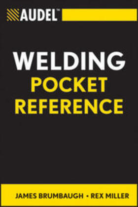 Brumbaugh / Miller |  Audel Welding Pocket Reference | eBook | Sack Fachmedien