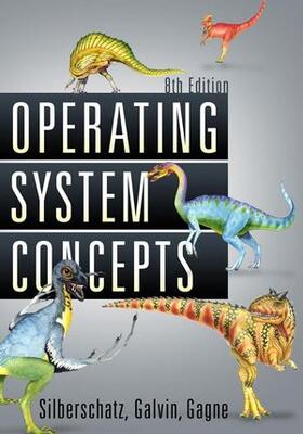 Silberschatz / Galvin / Gagne |  Operating System Concepts | Buch |  Sack Fachmedien