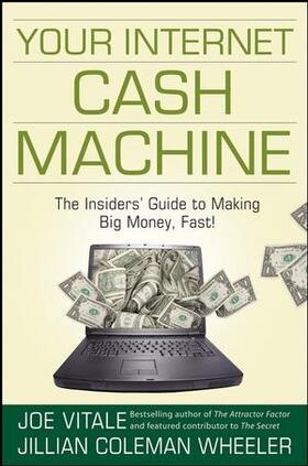 Coleman Wheeler / Vitale |  Your Internet Cash Machine | Buch |  Sack Fachmedien