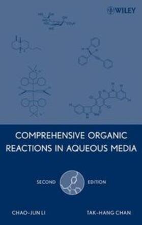 Li / Chan |  Comprehensive Organic Reactions in Aqueous Media | eBook | Sack Fachmedien