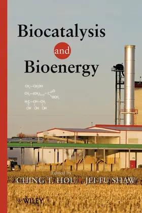 Hou / Shaw |  Biocatalysis and Bioenergy | Buch |  Sack Fachmedien