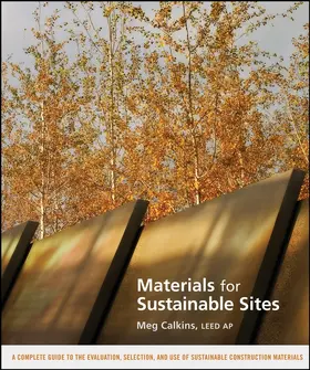 Calkins |  Materials for Sustainable Sites | Buch |  Sack Fachmedien