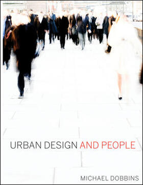 Dobbins |  Urban Design and People | Buch |  Sack Fachmedien