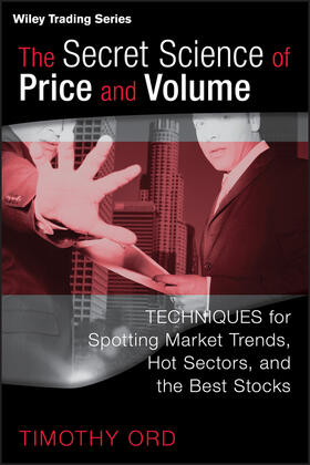 Ord |  The Secret Science of Price and Volume | Buch |  Sack Fachmedien