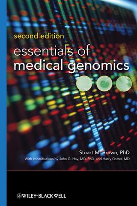 Brown / Hay / Ostrer |  Essentials of Medical Genomics | Buch |  Sack Fachmedien