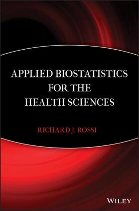 Rossi |  Applied Biostatistics for the Health Sciences | Buch |  Sack Fachmedien
