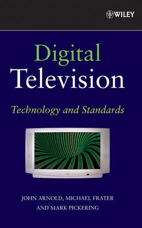 Arnold / Frater / Pickering |  Digital Television | Buch |  Sack Fachmedien