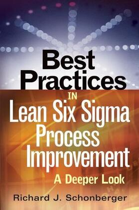 Schonberger |  Best Practices in Lean Six Sigma Process Improvement | Buch |  Sack Fachmedien