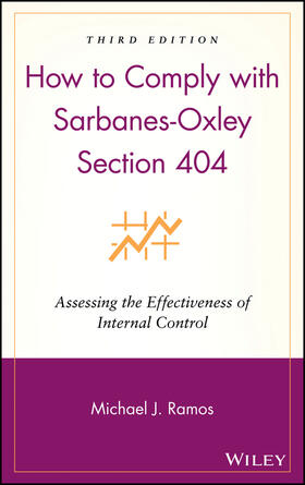 Ramos |  How to Comply with Sarbanes-Oxley Section 404 | Buch |  Sack Fachmedien