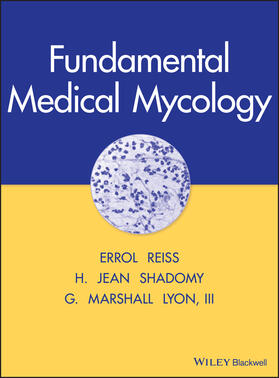 Reiss / Shadomy / Lyon |  Fundamental Medical Mycology | Buch |  Sack Fachmedien