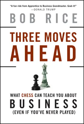 Rice |  Three Moves Ahead | Buch |  Sack Fachmedien