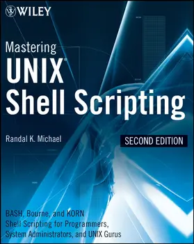 Michael |  Mastering UNIX Shell Scripting | Buch |  Sack Fachmedien