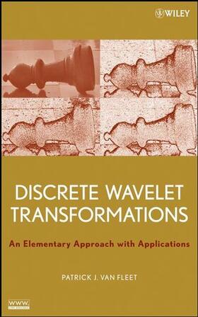 Van Fleet |  Discrete Wavelet Transformations | Buch |  Sack Fachmedien