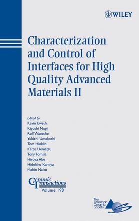 Ewsuk / Naito / Nogi |  Characterization and Control of Interfaces for High Quality Advanced Materials II | Buch |  Sack Fachmedien