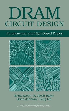 Keeth / Baker / Johnson |  DRAM Circuit Design | Buch |  Sack Fachmedien