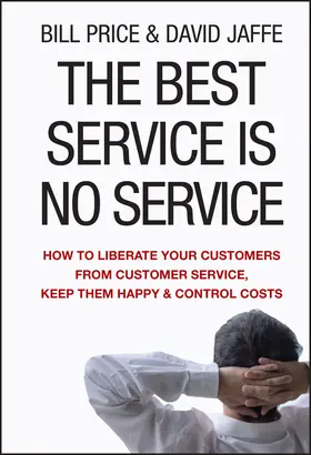 Price / Jaffe |  The Best Service is No Service | Buch |  Sack Fachmedien