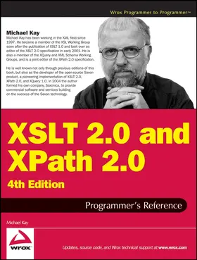 Kay |  XSLT 2.0 and XPath 2.0 Programmer's Reference | Buch |  Sack Fachmedien