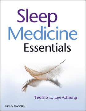 Lee-Chiong |  Sleep Medicine Essentials | Buch |  Sack Fachmedien