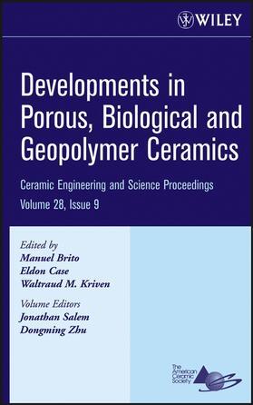 Brito / Case / Kriven |  Developments in Porous, Biological and Geopolymer Ceramics, Volume 28, Issue 9 | Buch |  Sack Fachmedien