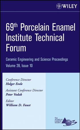 Faust |  69th Porcelain Enamel Institute Technical Forum, Volume 28, Issue 10 | Buch |  Sack Fachmedien