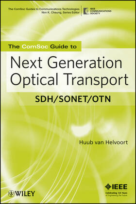 van Helvoort |  The Comsoc Guide to Next Generation Optical Transport | Buch |  Sack Fachmedien