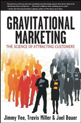 Vee / Miller / Bauer |  Gravitational Marketing | Buch |  Sack Fachmedien