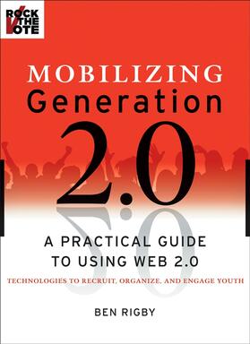 Rigby / Rock the Vote |  Mobilizing Generation 2.0 | Buch |  Sack Fachmedien