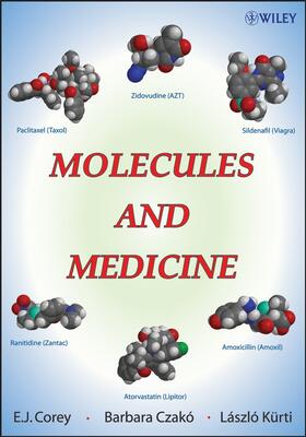 Corey / Czakó / Kürti |  Czako, B: Molecules and Medicine | Buch |  Sack Fachmedien