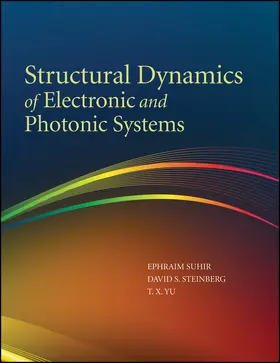 Suhir / Yu / Steinberg |  Structural Dynamics of Electronic and Photonic Systems | Buch |  Sack Fachmedien