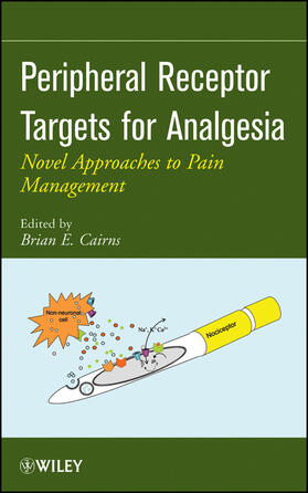 Cairns |  Peripheral Receptor Targets for Analgesia | Buch |  Sack Fachmedien