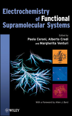 Ceroni / Venturi / Credi |  Electrochemistry of Functional Supramolecular Systems | Buch |  Sack Fachmedien