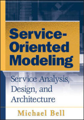 Bell |  Service-Oriented Modeling (SOA) | eBook | Sack Fachmedien