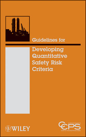 CCPS |  Guidelines for Developing Quantitative Safety Risk Criteria | Buch |  Sack Fachmedien