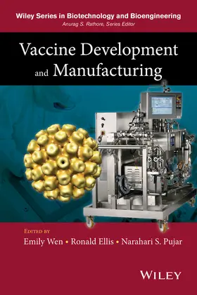 Wen / Ellis / Pujar |  Vaccine Development and Manufacturing | Buch |  Sack Fachmedien