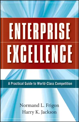 Frigon / Jackson |  Enterprise Excellence | Buch |  Sack Fachmedien