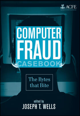 Wells |  Computer Fraud Casebook | Buch |  Sack Fachmedien