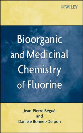 Bégué / Bonnet-Delpon |  Medicinal Fluorine | Buch |  Sack Fachmedien