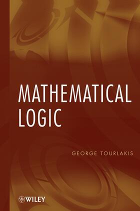 Tourlakis |  Mathematical Logic | Buch |  Sack Fachmedien