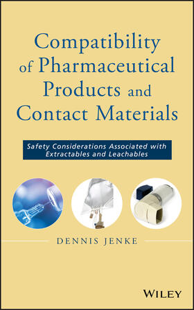 Jenke |  Compatibility of Pharmaceutical Solutions and Contact Materials | Buch |  Sack Fachmedien