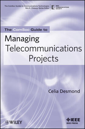 Desmond |  The Comsoc Guide to Managing Telecommunications Projects | Buch |  Sack Fachmedien