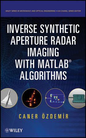 Ozdemir |  Inverse Synthetic Aperture Radar Imaging With MATLAB Algorithms | Buch |  Sack Fachmedien