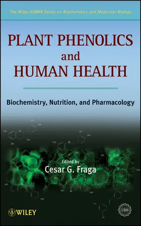 IUBMB / Fraga |  Plant Phenolics and Human Health | Buch |  Sack Fachmedien