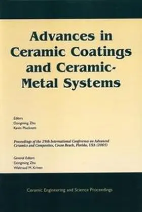 Zhu / Plucknett / Kriven |  Advances in Ceramic Coatings and Ceramic-Metal Systems | eBook | Sack Fachmedien