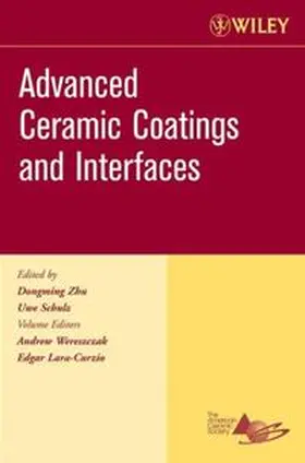 Zhu / Schulz / Wereszczak |  Advanced Ceramic Coatings and Interfaces, Volume 27, Issue 3 | eBook | Sack Fachmedien