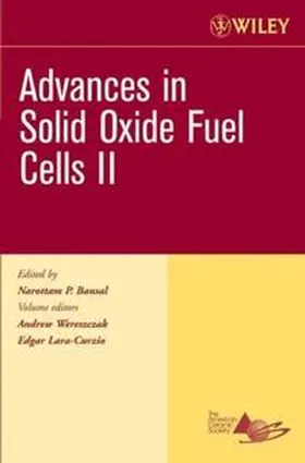 Wereszczak / Lara-Curzio / Bansal |  Advances in Solid Oxide Fuel Cells II, Volume 27, Issue 4 | eBook | Sack Fachmedien