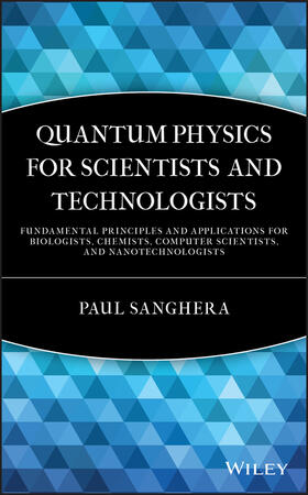 Sanghera |  Quantum Physics for Scientists and Technologists | Buch |  Sack Fachmedien